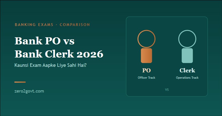 Bank PO vs Bank Clerk 2026: Kaunsi Exam Aapke Liye Sahi Hai? 1 Bank PO vs Bank Clerk 2026: Kaunsi Exam Aapke Liye Sahi Hai?
