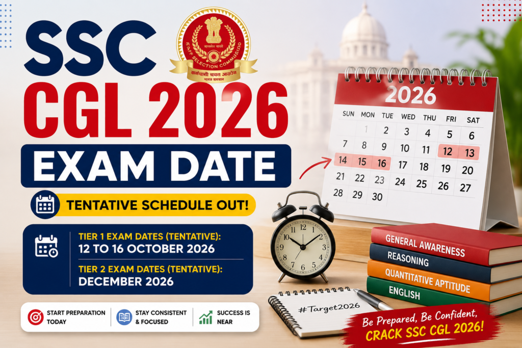 SSC CGL 2026 Exam Date: Top Questions Aspirants Are Asking 1 SSC CGL 2026 Exam Date